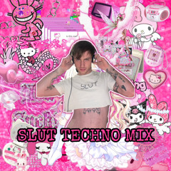 Slut Techno Mix