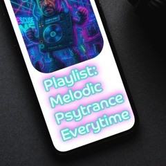 Melodic Psytrance FullOn / Morning & Day FullOn