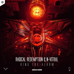 N-Vitral x Radical Redemption - Ring The Alarm