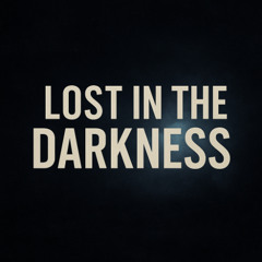 Lost in the Darkness - House, Deep house, Party