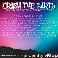 DARKNOISE - Crash The Party: WKND KCKOFF 002