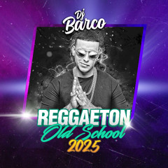 Dj Barco - Mix Old School 2025