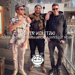 PREMIERE: Oliver Koletzki - Der Mückenschwarm (Andhim 20yrs SVT Remix) [Stil Vor Talent]