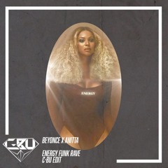 Beyonce X Anitta - ENERGY FUNK RAVE (C-Bu Edit)