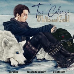 Two Colors: White and Gold, Chapter 1 - Rust