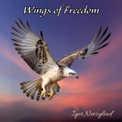 Wings of freedom