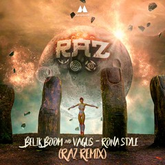 VAGUS & Belik Boom - Rona Style (RAZ Remix)