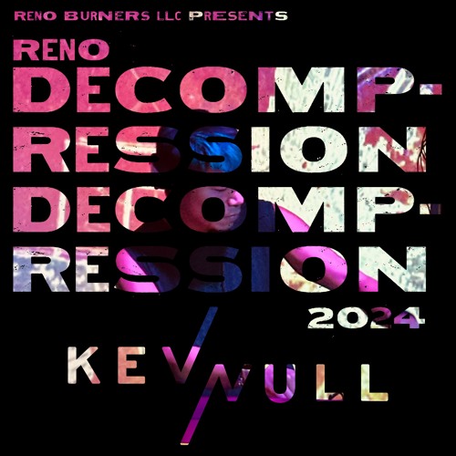 kev/null - Reno Decompression 2024 @ Dead Ringer Analog Bar