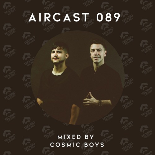 AIRCAST 089 | COSMIC BOYS