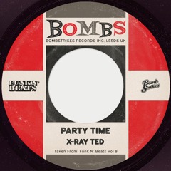X-Ray Ted - Party Time (Taken from Funk N' Beats 8)