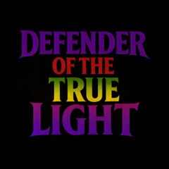 Defender of the True Light