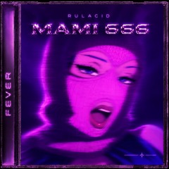 Mami 666 - Rulacid (Free Dl)