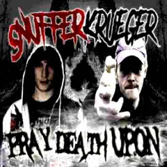 PRAY DEATH UPON W/ @901KRUEGER