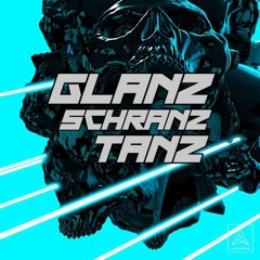 Glanz Schranz Tanz