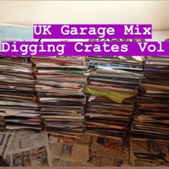 UK Garage Mix- Digging Crates Vol 1