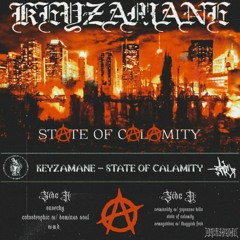 STATE OF CALAMITY (FULL EP)
