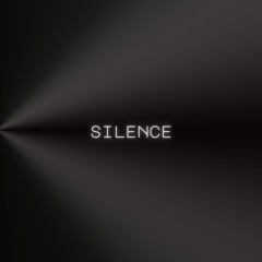 Silence