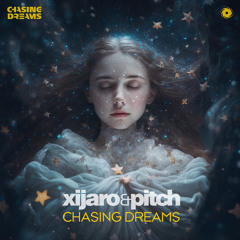 Chasing Dreams (Extended Mix)