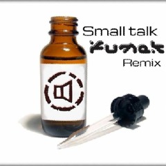 LOUD - Small Talk (Fumek Remix)