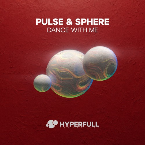 Pulse & Sphere - Dance With Me