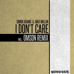Simon Adams & Max Millan - I DON'T CARE (Omson Remix) // MS224