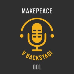 MAKEPEACE @ VBackstagi 001 (mixed set)