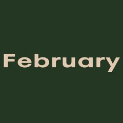 Monthly One #February