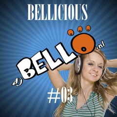 Bellicious #03 - Once upon a summer night party mix