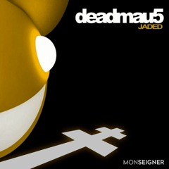 deadmau5 - Jaded (Monseigner Rework)