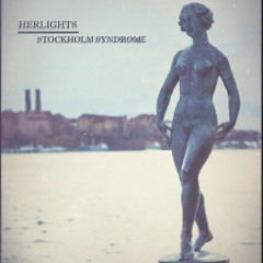 HERLIGHTS - Stockholm Syndrome