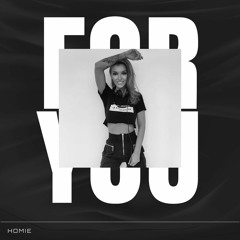 Homie - For You (Radio Edit)