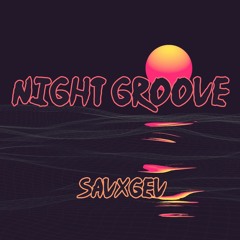 Night Groove