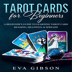 [Free] EBOOK 📫 Tarot Cards for Beginners: A Beginner’s Guide to Learning Tarot Card