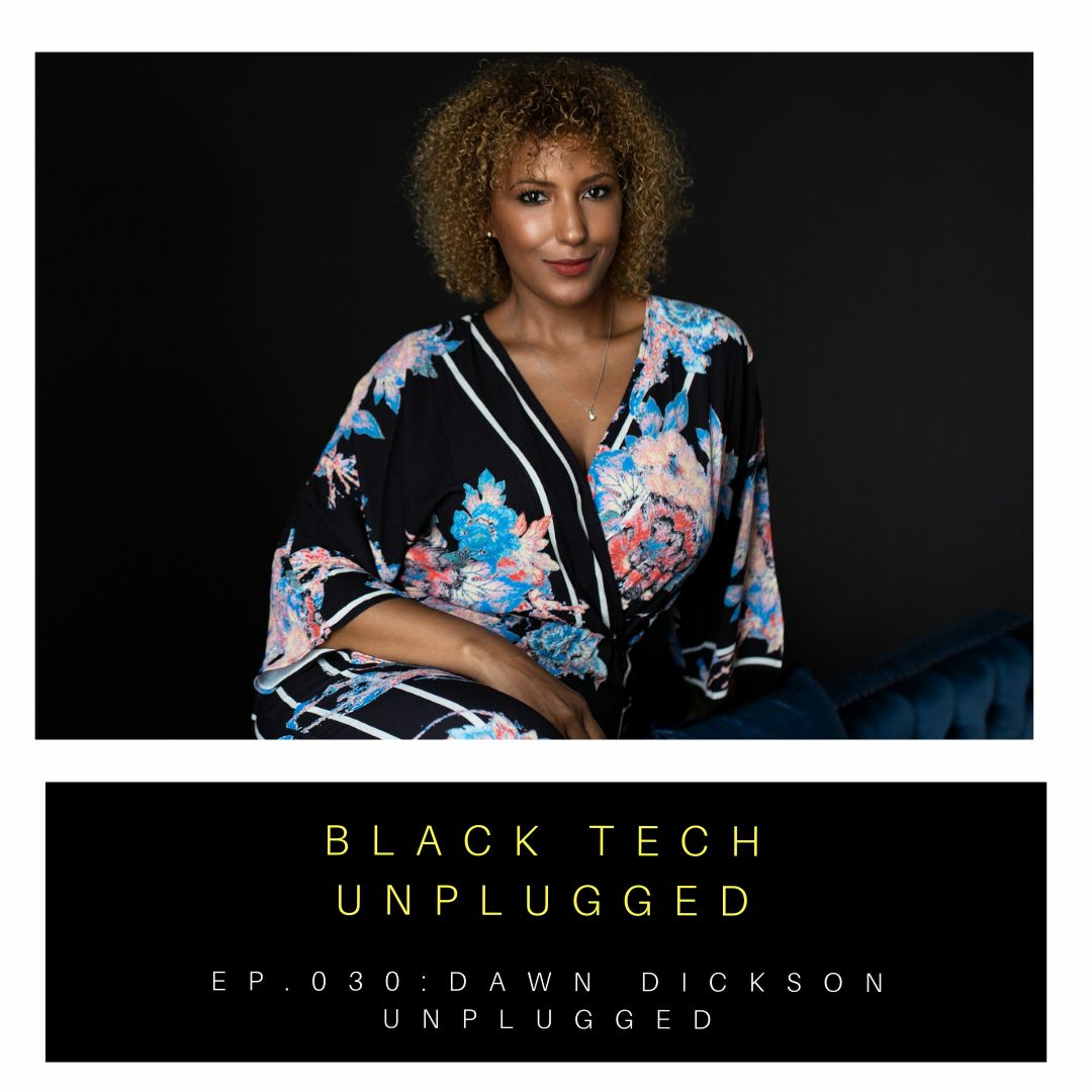 Black Tech Unplugged