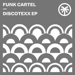 Funk Cartel - Discotexx