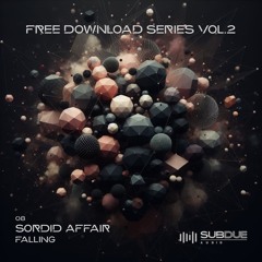 SORDID AFFAIR - FALLING (FREE DOWNLOAD)