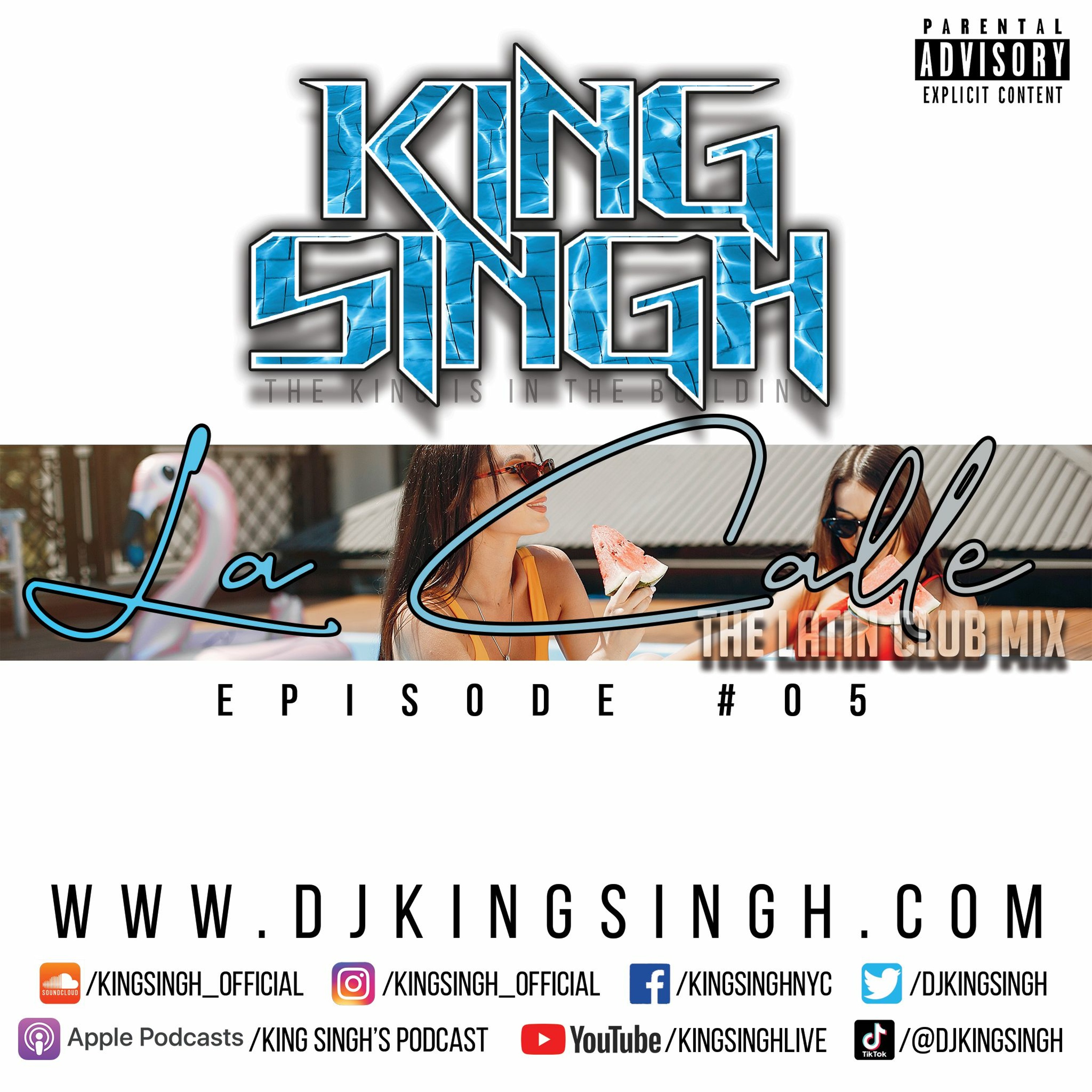La Calle: The Latin Club Mix ep.05 | The King is in the Building. episode artwork