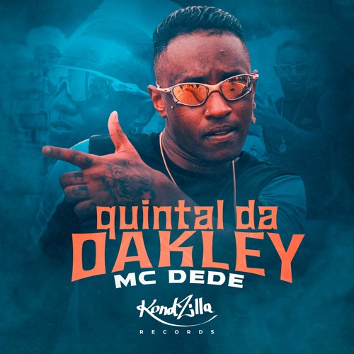 MC Dede - Quintal da Oakley