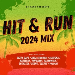 Bashment Mix February 2024 - Hit & Run - Mixed by DJ Kane (@BritizenKane)