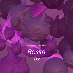 122 Rosita X MALASUERTERADIO