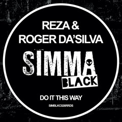 SIMBLKC026RRDS | Reza & Roger Da'Silva - Do It This Way