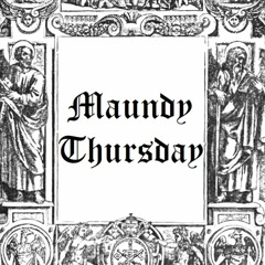 2024.03.28 Maundy Thursday Webcast