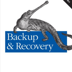 [Access] EPUB 📄 Backup & Recovery: Inexpensive Backup Solutions for Open Systems by