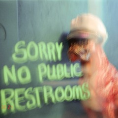 Sorry No Public Restrooms
