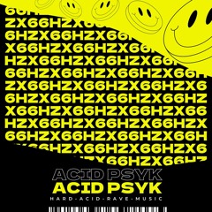 66Hz - Acidpsyk (Original - Mix)