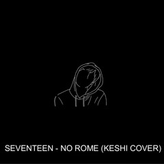 keshi - seventeen (no rome cover) (slowed + reverb)
