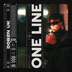 DOBZN UK - One Line [OUT NOW]