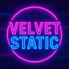 Velvet Static (Original Mix) [FREE DOWNLOAD]