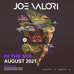 Joe Valori - August 2021 - In The Mix