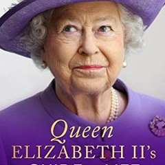 ( zf8d ) Queen Elizabeth II's Guide to Life by  Karen Dolby ( fNe )